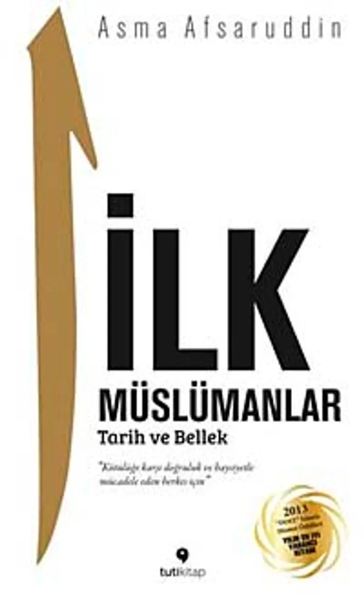 İlk Müslümanlar Tarih ve Bellek