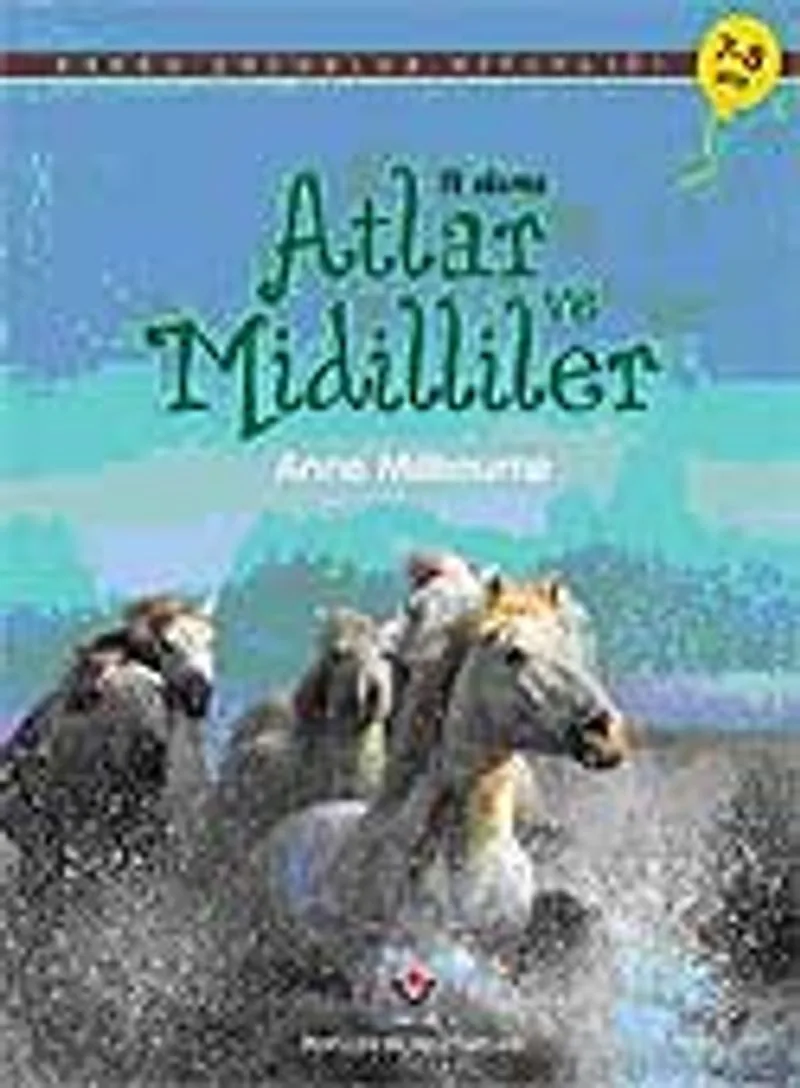 İlk Okuma - Atlar ve Midilliler