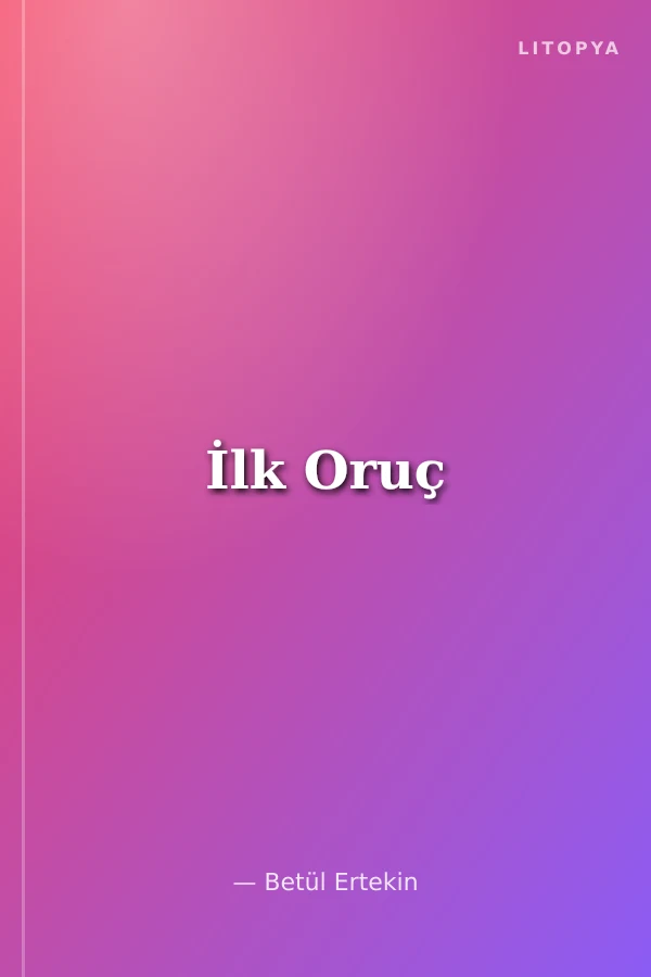 İlk Oruç