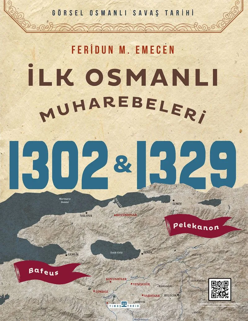 İlk Osmanlı Muharebeleri Bafeus 1302 Pelekanon 1326