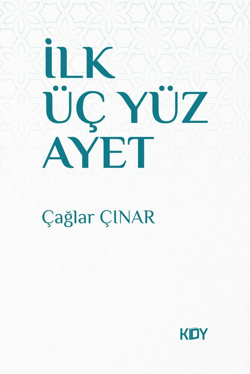 İlk Üç Yüz Ayet