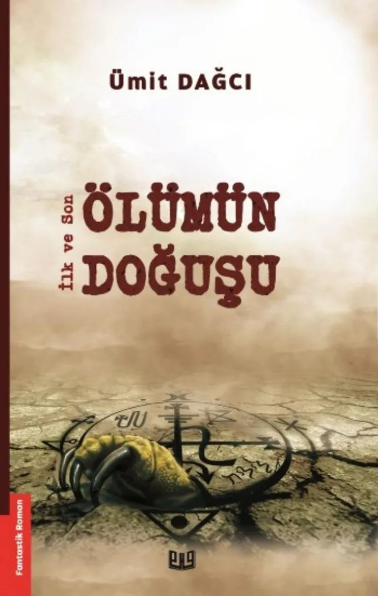 İlk ve Son Ölümün Doğuşu