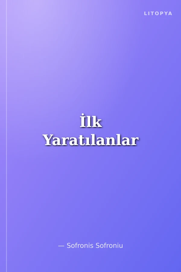 İlk Yaratılanlar