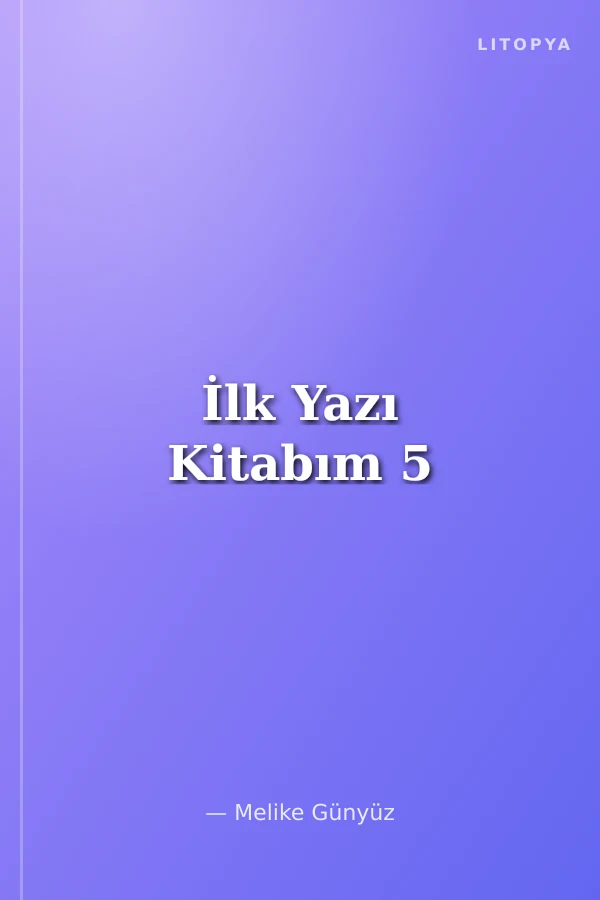 İlk Yazı Kitabım 5
