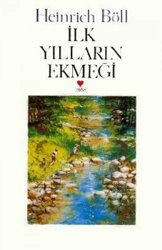 İlk Yılların Ekmeği