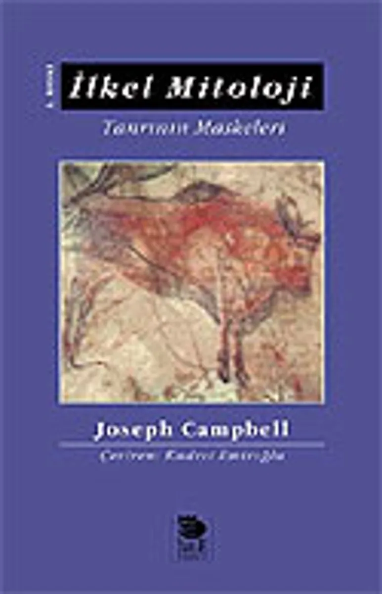İlkel Mitoloji / Tanrının Maskeleri 1.Cilt
