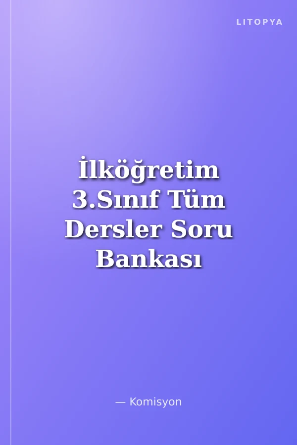 İlköğretim 3.Sınıf Tüm Dersler Soru Bankası Kitabı