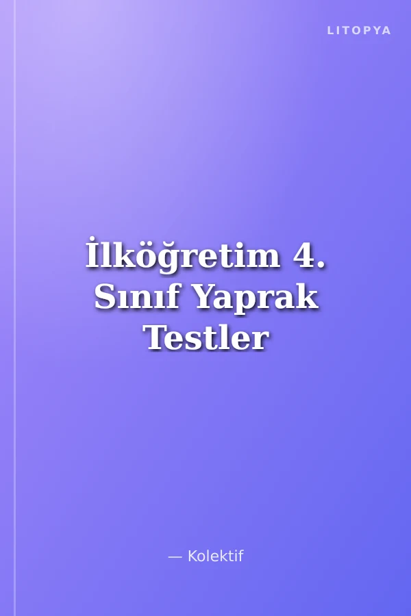 İlköğretim 4. Sınıf Yaprak Testler