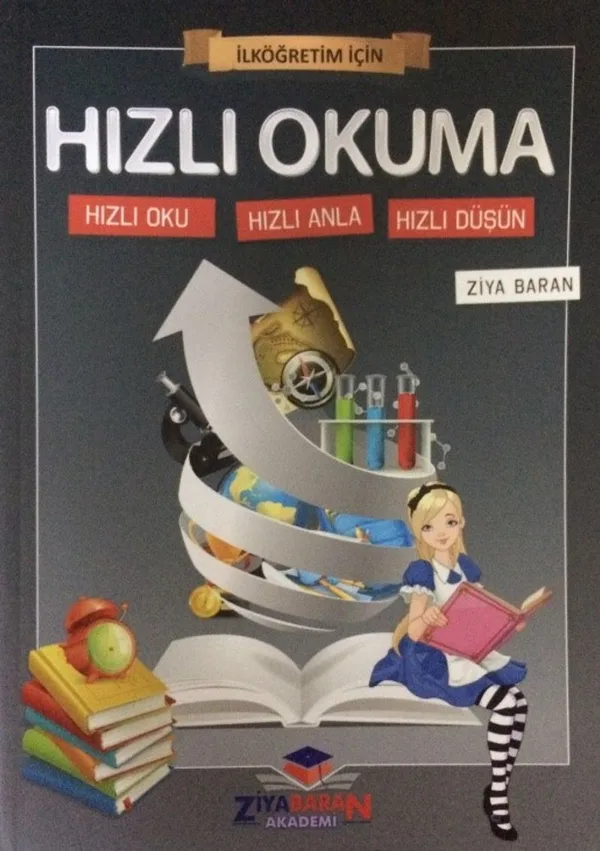 İlköğretim İçin Hızlı Okuma Hızlı Oku Hızlı Anla Hızlı Düşün