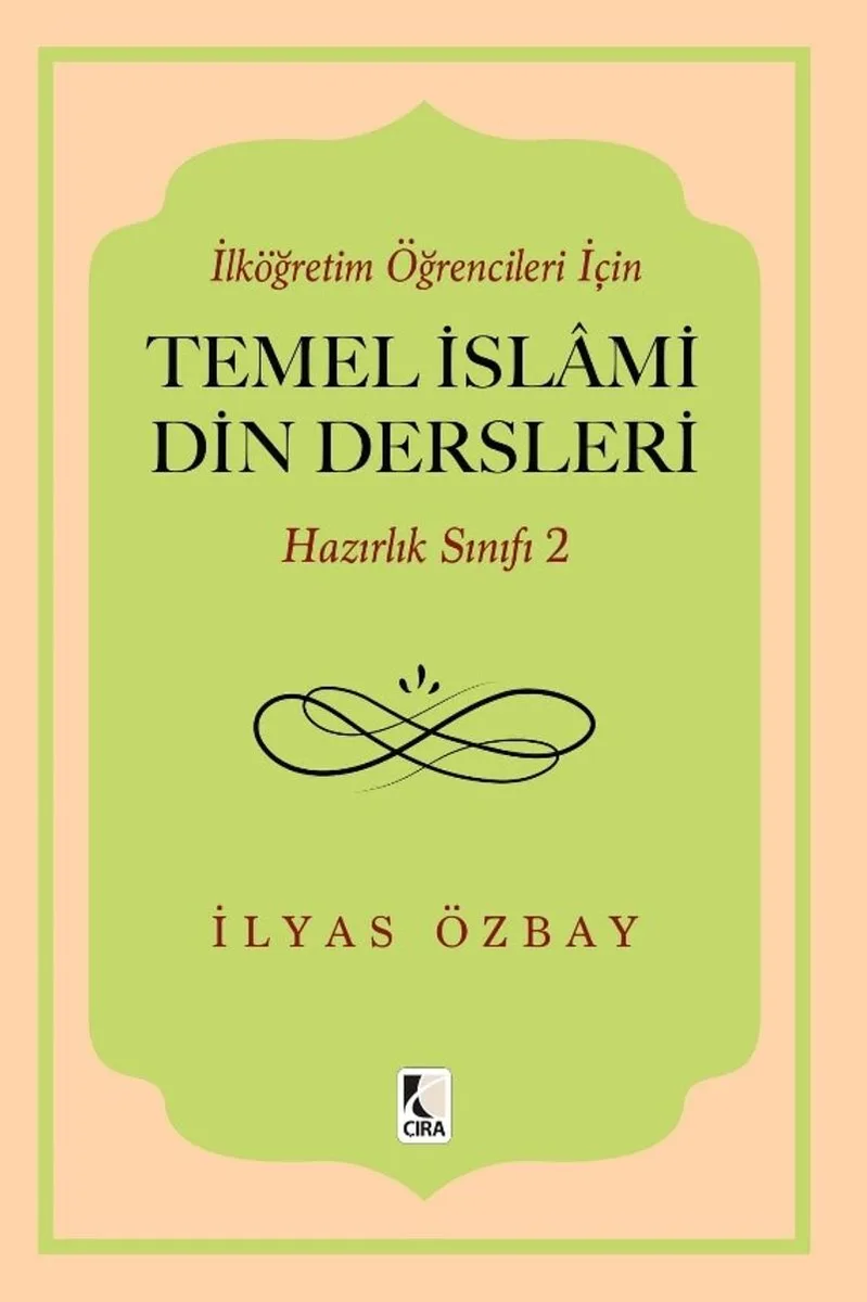İlköğretim Öğrencileri İçin Temel İslami Din Dersleri Hazırlık Sınıfı 2