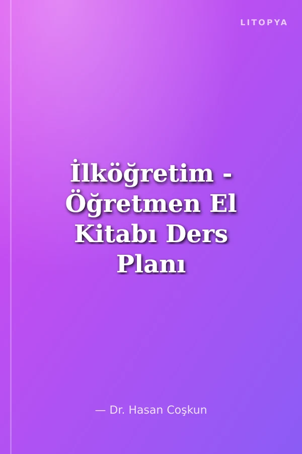 İlköğretim - Öğretmen El Kitabı Ders Planı Örnekleri