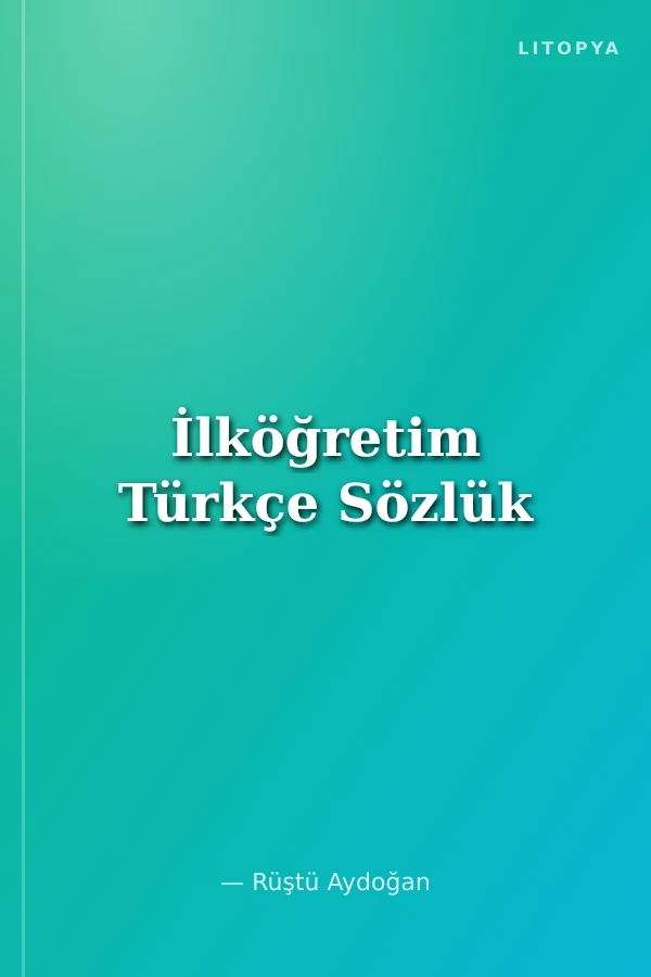 İlköğretim Türkçe Sözlük