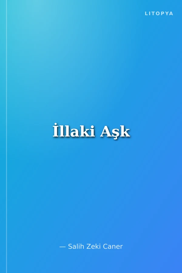 İllaki Aşk