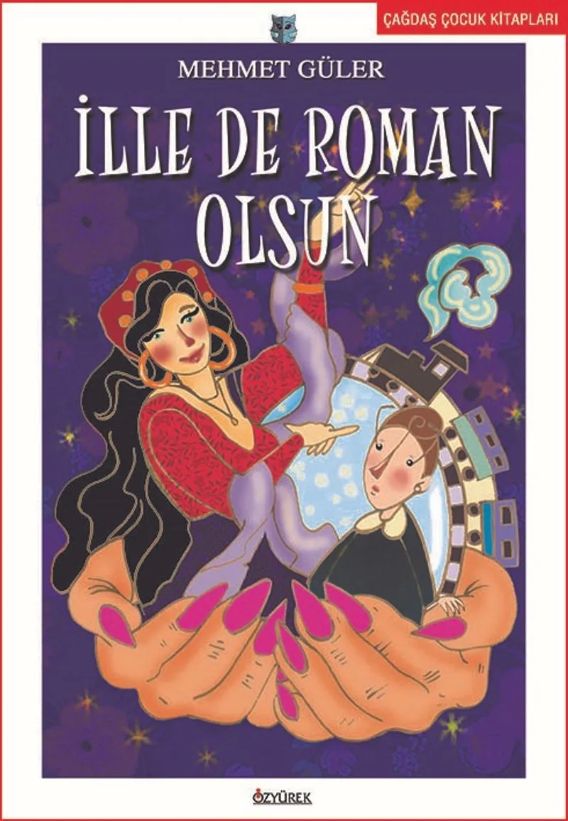İlle de Roman Olsun