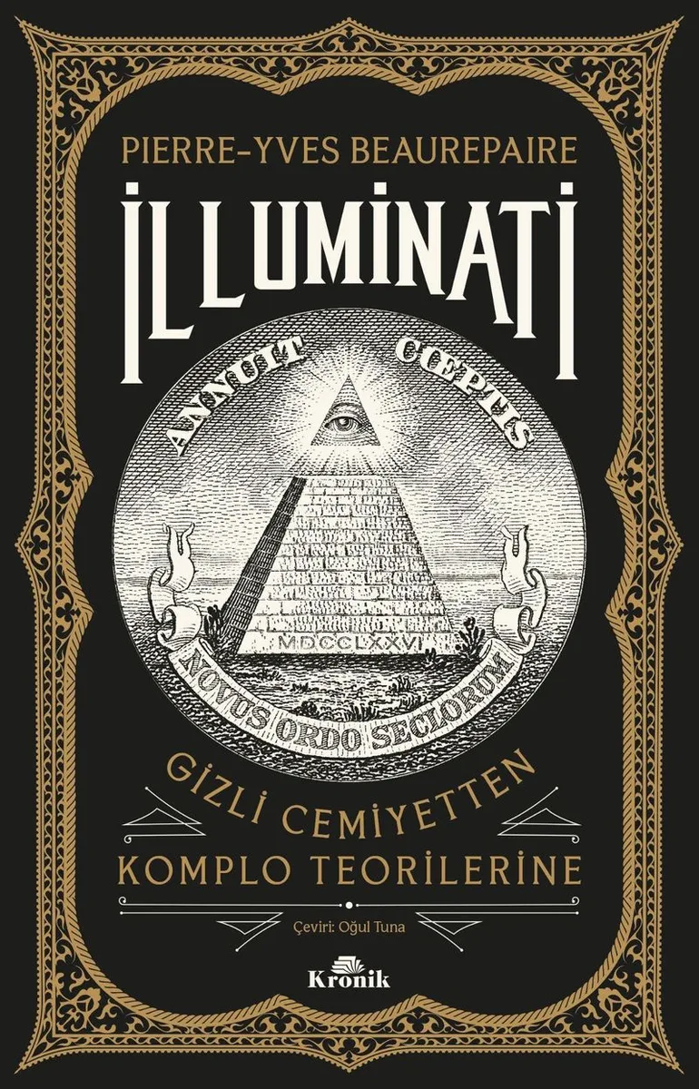 İlluminati Gizli Cemiyetten Komplo Teorilerine