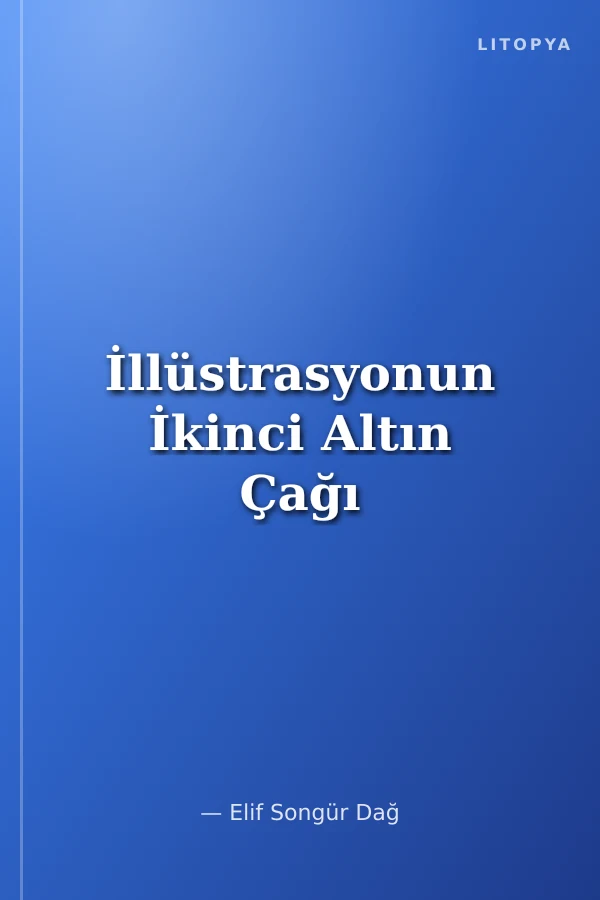 İllüstrasyonun İkinci Altın Çağı