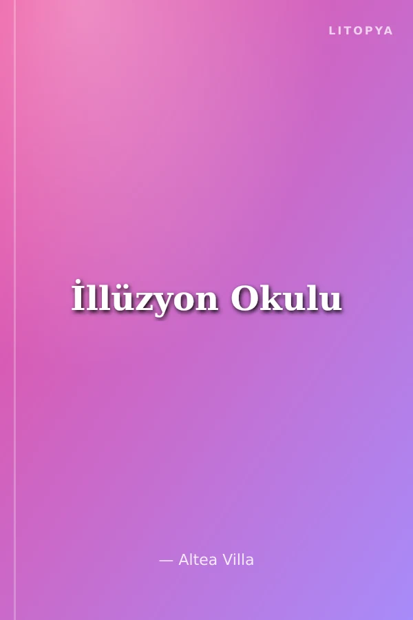 İllüzyon Okulu