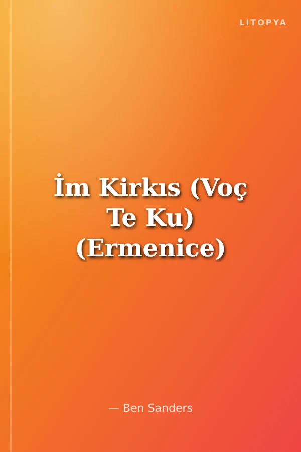 İm Kirkıs (Voç Te Ku) (Ermenice)