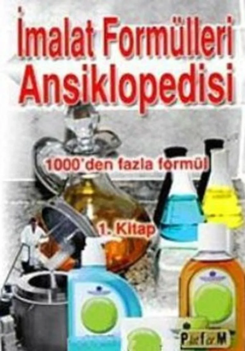 İmalat Formülleri Ansiklopedisi 1 1000'den Fazla Formül