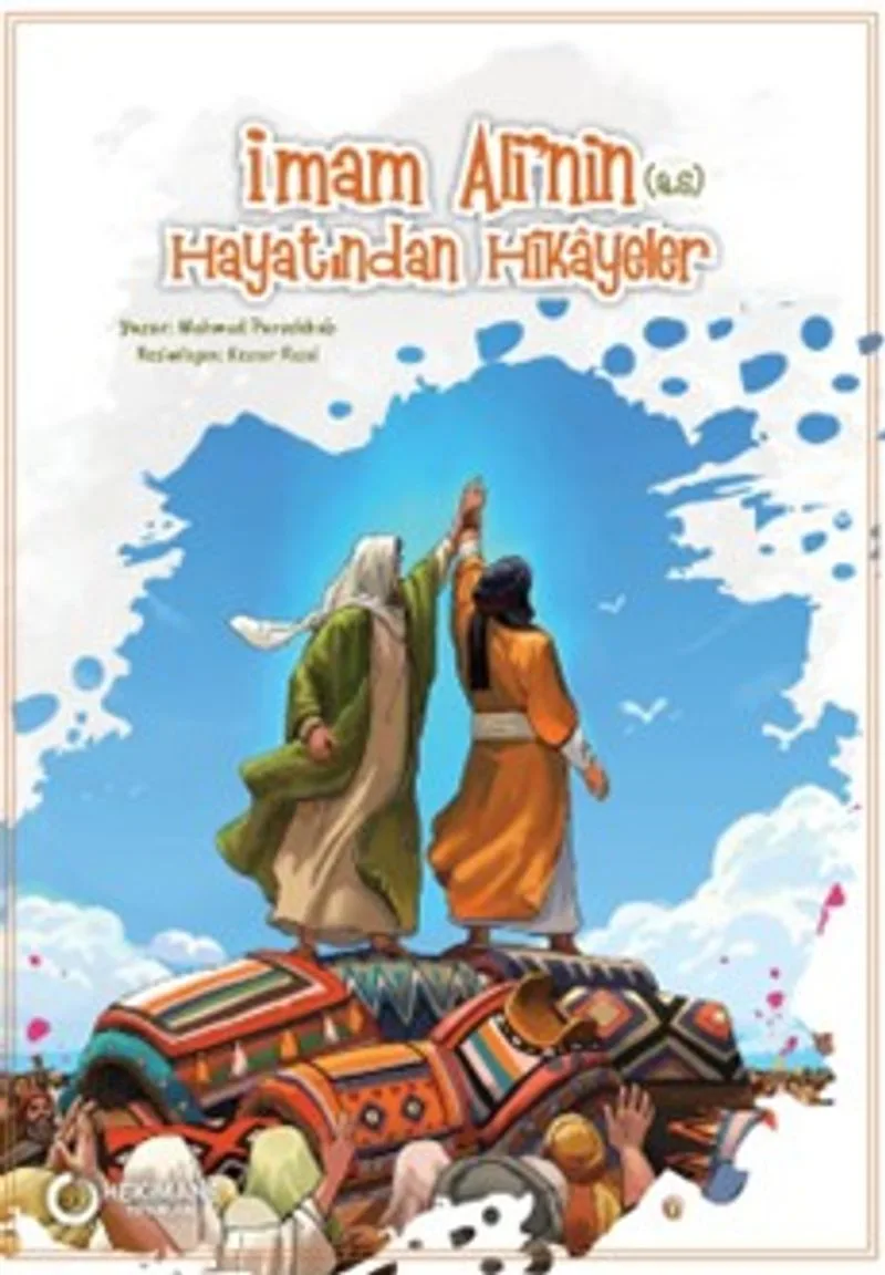 İmam Ali'nin (a.s.) Hayatından Hikayeler