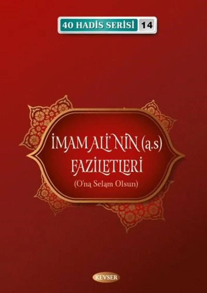 İmam Alinin Faziletleri / 40 Hadis Serisi 14