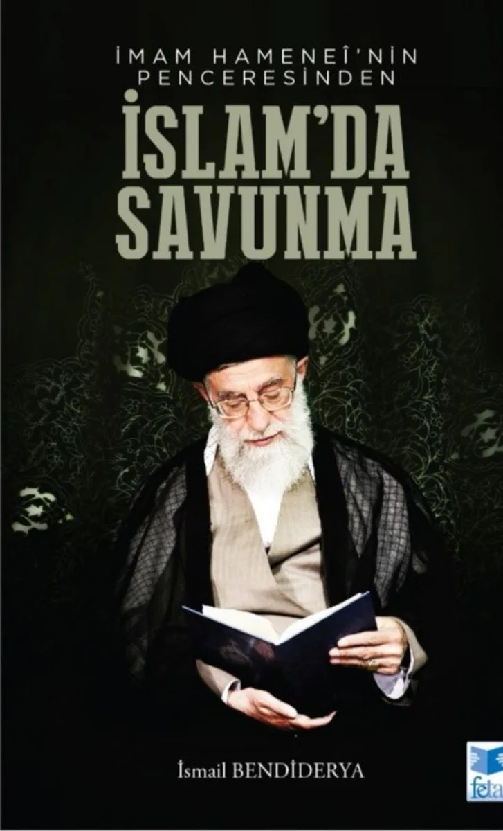 İmam Hamanei'nin Penceresinden İslamda Savunma