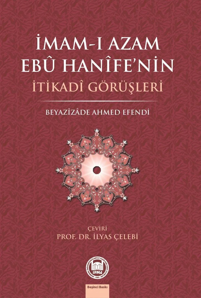 İmam-ı Azam Ebu Hanife'nin İtikadi Görüşleri