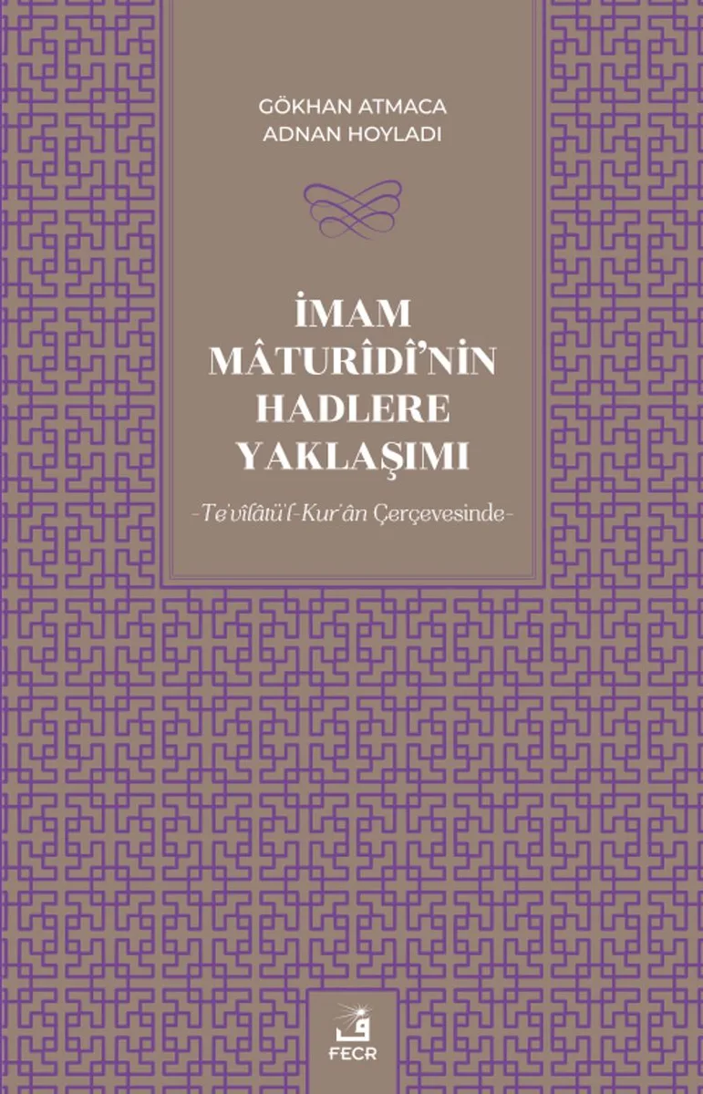 İmam Matur&icirc;d&icirc;'nin Hadlere Yaklaşımı