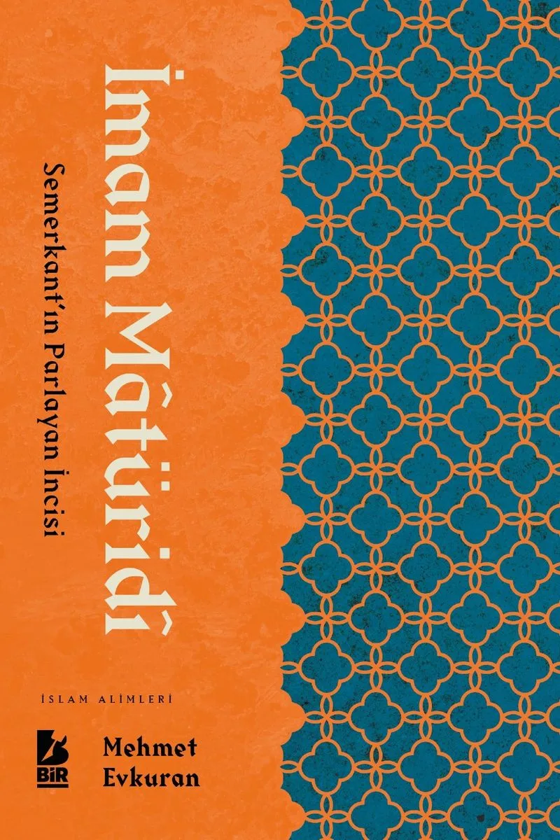 İmam Maturidi Semerkant'ın Parlayan İncisi