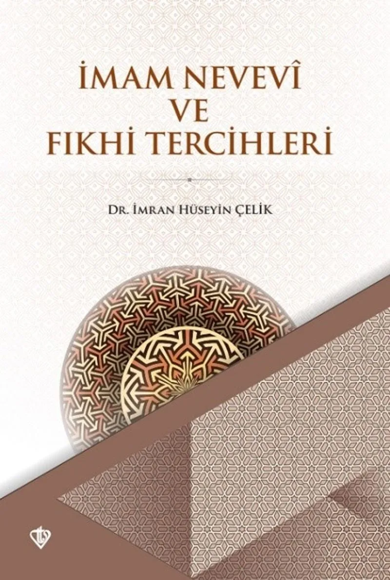 İmam Nevevi ve Fıkhi Tercihleri