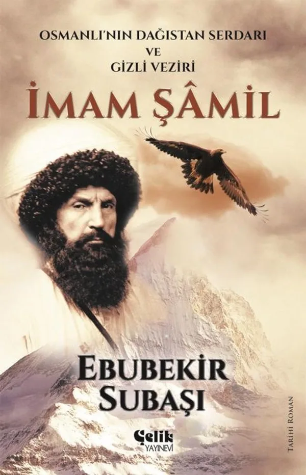 İmam Şamil Osmanlı'nın Dağıstan Serdarı Ve Gizli Veziri