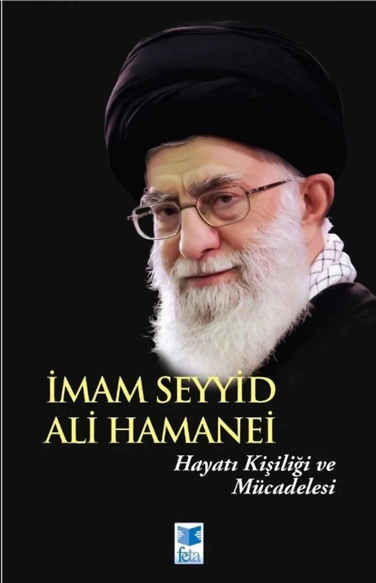 İmam Seyyid Ali Hamanei Hayatı Kişiliği ve Mücadelesi