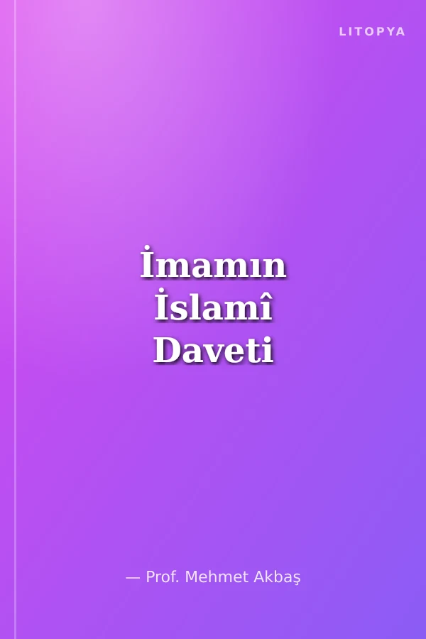 İmamın İslamî Daveti
