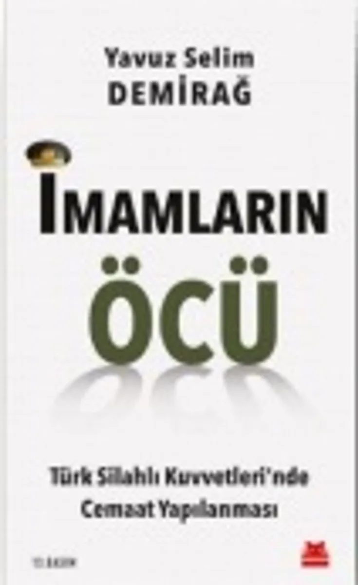 İmamların Öcü Türk Silahlı Kuvvetleri'nde Cemaat Yapılanması