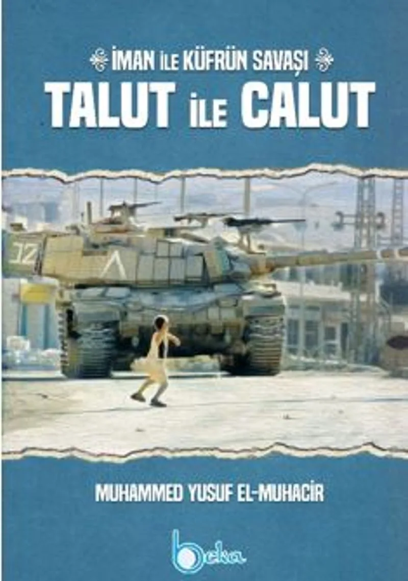 İman ile Küfrün Savaşı Talut ile Calut
