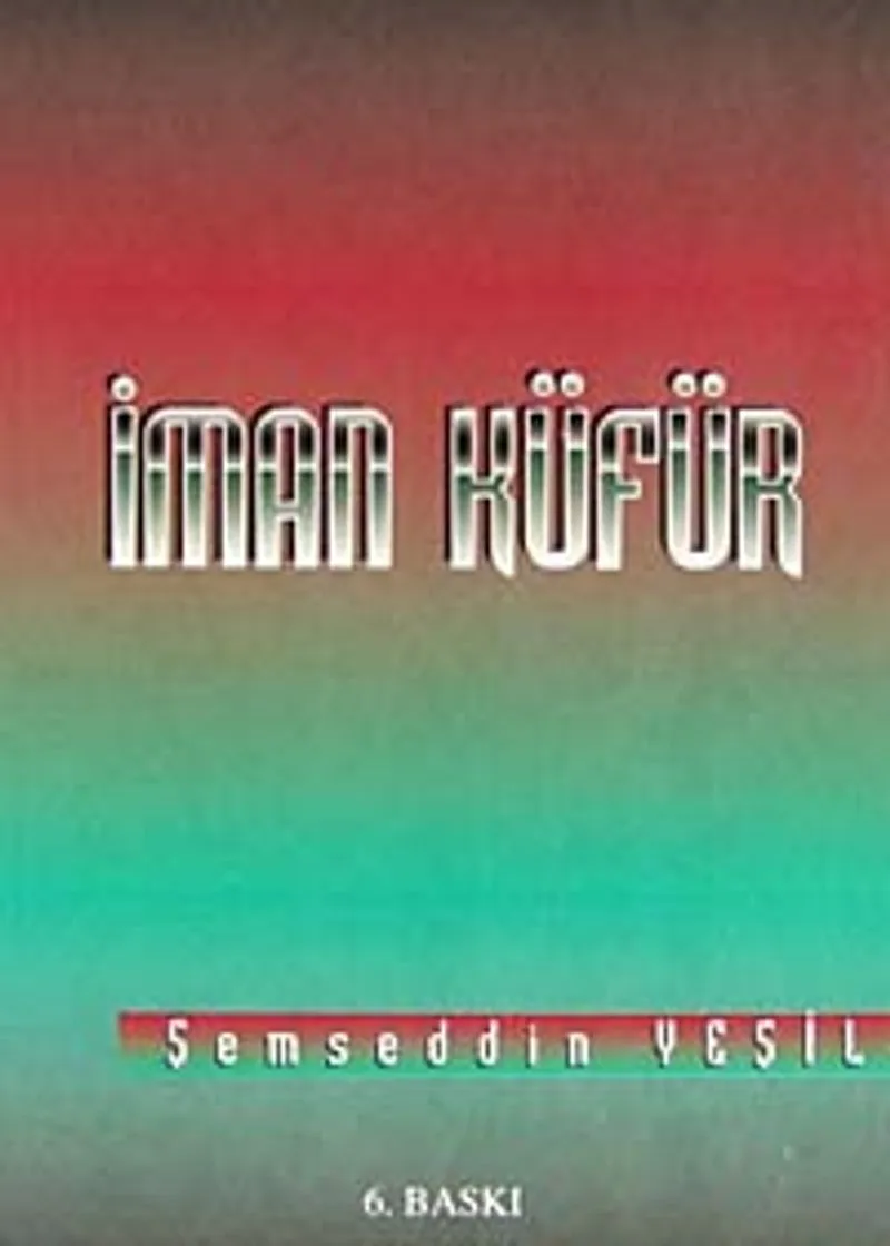 İman Küfür (Cep Boy)