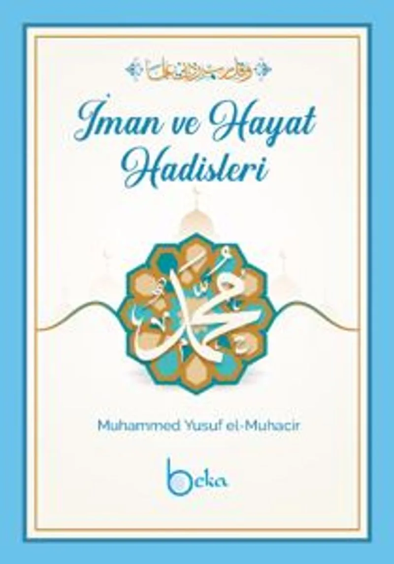 İman ve Hayat Hadisleri