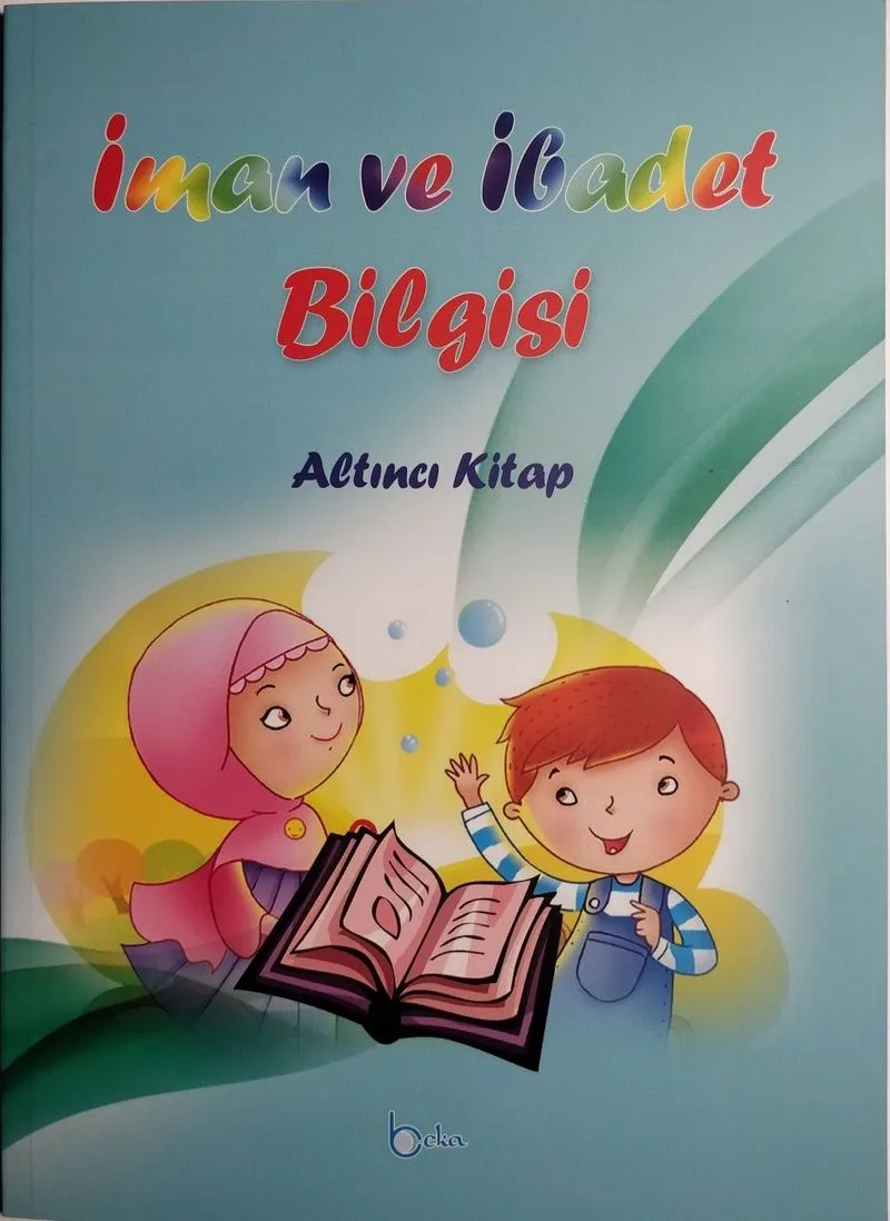 İman ve İbadet Bilgisi (Altıncı Kitap)