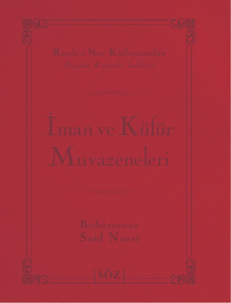İman ve Küfür Muvazeneleri (Şamua, İki Renk, İthal Termo Deri Cilt) (Çanta Boy)