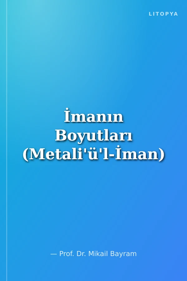 İmanın Boyutları (Metali'ü'l-İman)