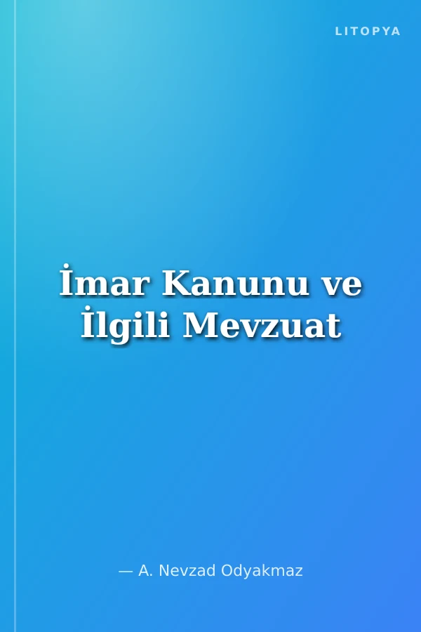 İmar Kanunu ve İlgili Mevzuat