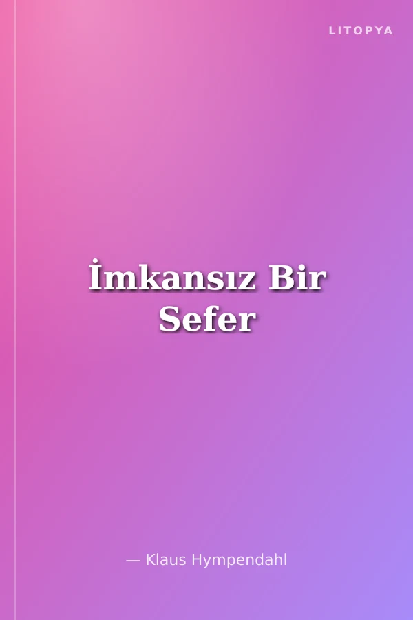 İmkansız Bir Sefer