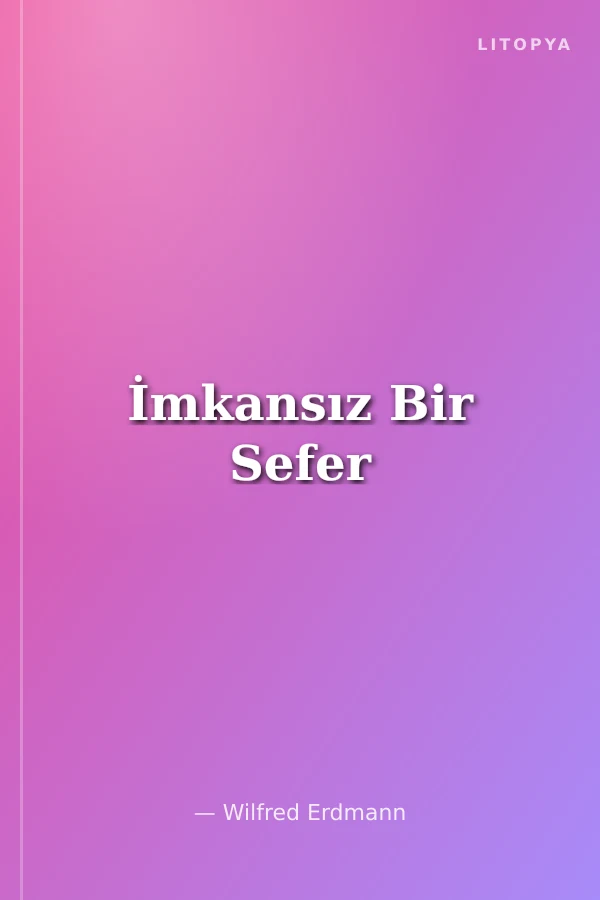 İmkansız Bir Sefer
