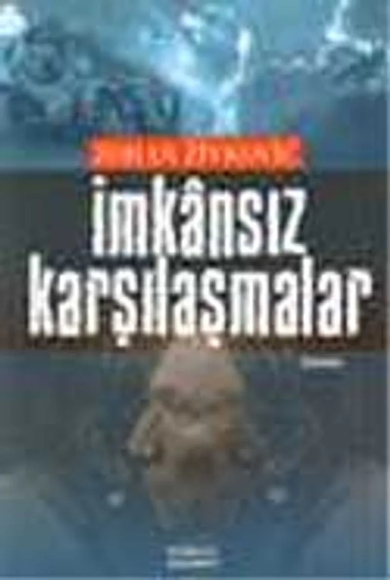 İmkansız Karşılaşmalar