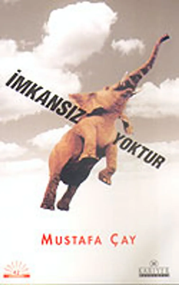İmkansız Yoktur