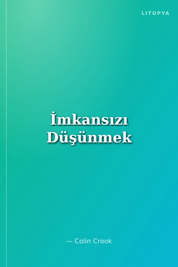 İmkansızı Düşünmek