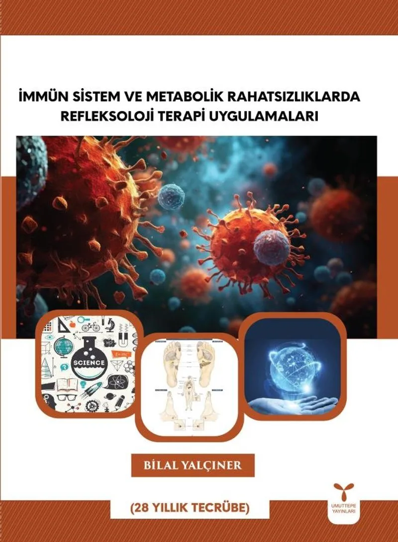 İmmün Sistem ve Metabolik Rahatsızlıklarda Refleksoloji Terapi Uygulamaları