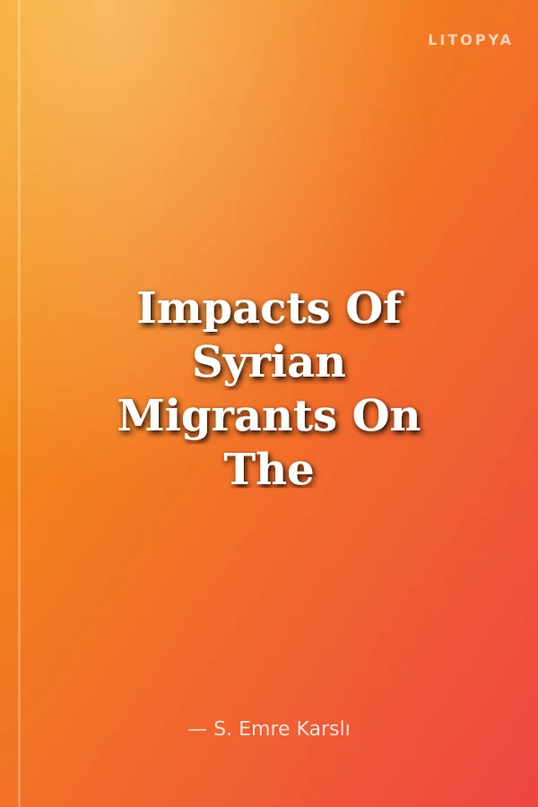 Impacts Of Syrian Migrants On The Social Life In Antakya