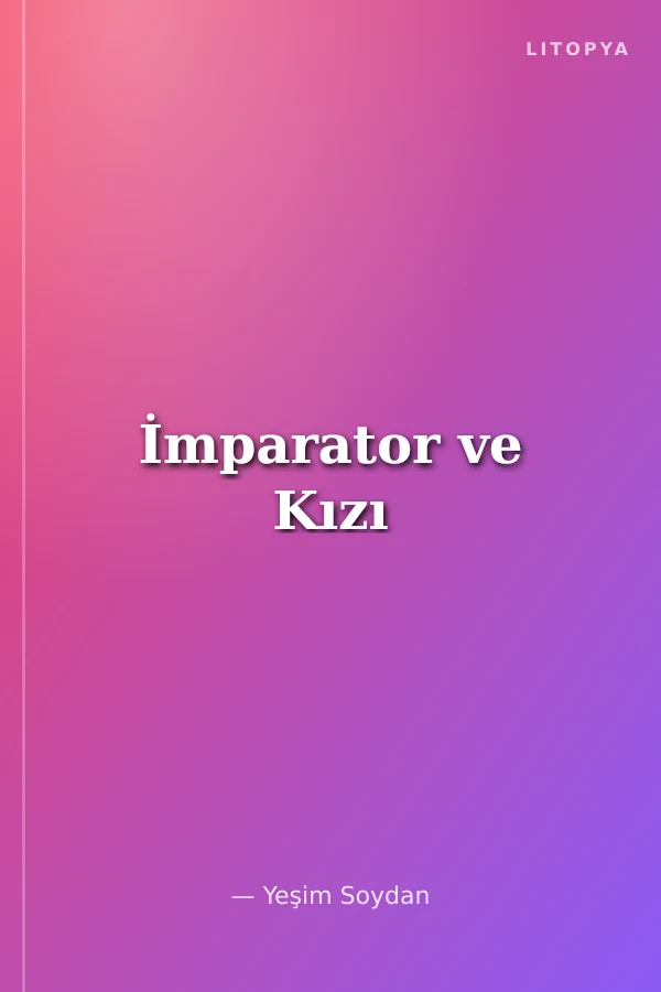 İmparator ve Kızı