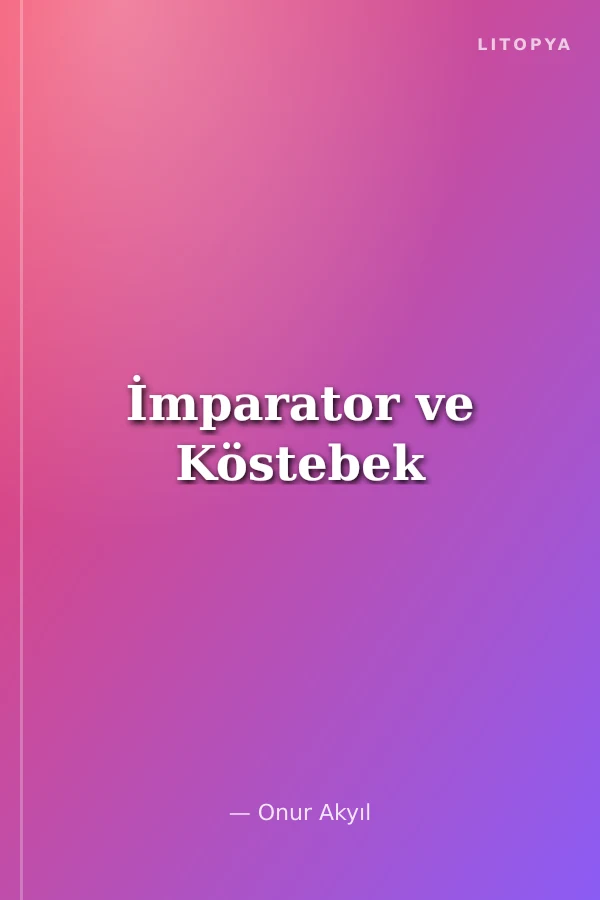 İmparator ve Köstebek